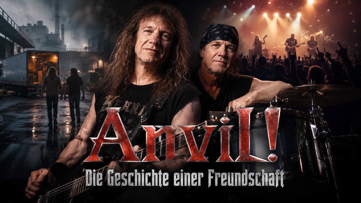 Anvil! Die Geschichte einer Freundschaft